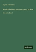 Cover: Musikalisches Conversations-Lexikon - Antigonos Verlag