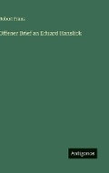 Cover: Offener Brief an Eduard Hanslick - Antigonos Verlag