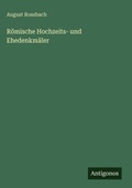 Cover: R&ouml;mische Hochzeits- und Ehedenkm&auml;ler - Antigonos Verlag