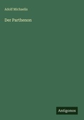 Cover: Der Parthenon - Antigonos Verlag