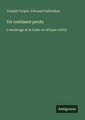 Cover: Un continent perdu - Antigonos Verlag