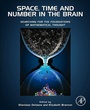 Cover: Space, Time and Number in the Brain - Academic Press