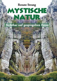 Abbildung von: Mystische Natur - BoD - Books on Demand