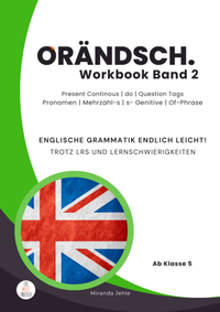 Abbildung von: Orändsch Workbook Band 2 Present Continous do Question Tags Pronomen Mehrzahl-s s-Genitive Of-Phrase - LRS meetz Englisch