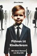 Cover: F&uuml;hren ist Kinderkram - Rediroma-Verlag