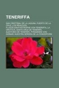Abbildung von: Teneriffa - Books LLC, Wiki Series
