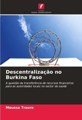 Cover: Descentralizacao no Burkina Faso - Edicoes Nosso Conhecimento