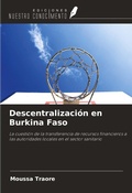 Cover: Descentralizaci&oacute;n en Burkina Faso - Ediciones Nuestro Conocimiento