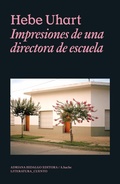 Cover: Impresiones de una directora de escuela - Adriana Hidalgo Editora