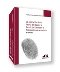 Bild: La aplicaci&oacute;n de la Teor&iacute;a del Caso y la Teor&iacute;a del Delito en el Proceso Penal Acusatorio - J.M Bosch
