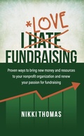 Cover: I Hate Fundraising - Nikki Thomas