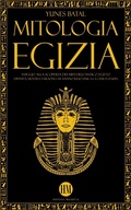 Cover: Mitologia Egizia: Viaggio alla Scoperta dei Miti dell'Antico Egitto. Divinit&agrave;, Mostri e Faraoni che hanno reso unica la Civilt&agrave; Egizia - Historia Magistra