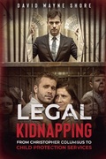 Cover: Legal Kidnapping - David Shore