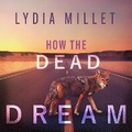 Cover: How the Dead Dream - DREAMSCAPE MEDIA