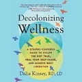 Cover: Decolonizing Wellness - DREAMSCAPE MEDIA