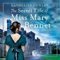 Cover: The Secret Life of Miss Mary Bennet - DREAMSCAPE MEDIA