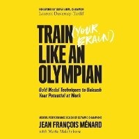 Abbildung von: Train Your Brain Like an Olympian - DREAMSCAPE MEDIA
