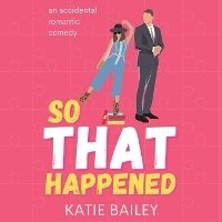 Enlarge image Cover: So That Happened - DREAMSCAPE MEDIA