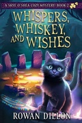 Cover: Whispers, Whiskey, and Wishes - Green Dragon Publishing