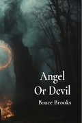 Cover: Angel Or Devil - Bruce Brooks