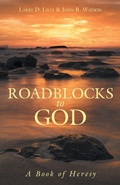 Cover: Roadblocks to God - WestBow Press