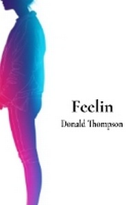 Enlarge image Cover: Feelin - Donald Thompson