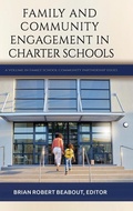 Cover: Family and Community Engagement in Charter Schools - Information Age Publishing