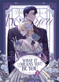 Cover: What it Means to Be You (Comic) Vol. 1 - Seven Seas Entertainment, LLC