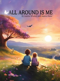 Abbildung von: All Around Is Me - Mother Duck Publishing