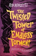Cover: The Twisted Tower of Endless Torment #2 - Penguin Workshop