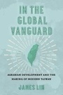 Cover: In the Global Vanguard - University of California Press