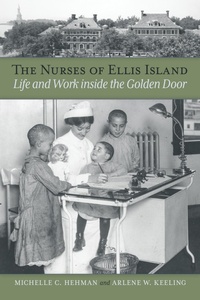 Abbildung von: The Nurses of Ellis Island - TCU Press