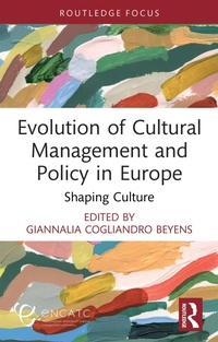 Abbildung von: Evolution of Cultural Management and Policy in Europe - Routledge