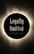 Cover: Legally Omitted - Austin Macauley Publishers