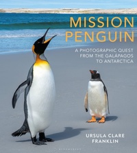 Abbildung von: Mission Penguin - Bloomsbury Wildlife