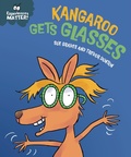 Cover: Kangaroo Gets Glasses - Franklin Watts