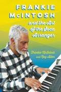 Cover: Frankie McIntosh and the Art of the Soca Arranger - NYU Press