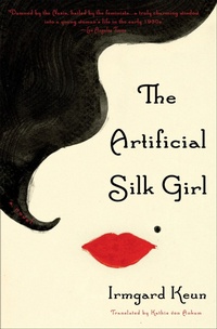 Abbildung von: The Artificial Silk Girl - Other Press LLC