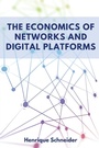 Cover: The Economics of Networks and Digital Platforms - Business Expert Press