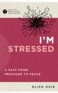 Cover: I'm Stressed - New Growth Press