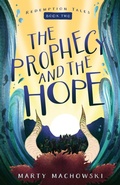 Cover: The Prophecy and the Hope - New Growth Press