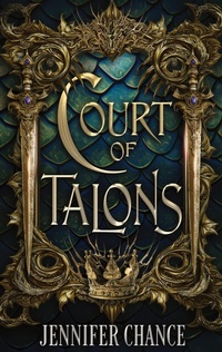 Enlarge image Cover: Court of Talons - Oliver-Heber Books