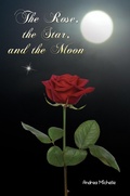 Cover: The Rose, the Star, and the Moon - Austin Macauley Publishers