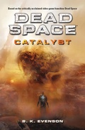 Cover: Dead Space - Catalyst - Titan Books
