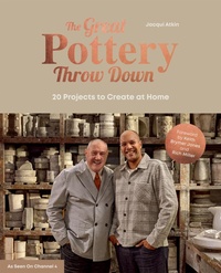 Abbildung von: The Great Pottery Throw Down - Quadrille Publishing Ltd