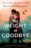 Cover: The Weight of Goodbye - Storm Publishing