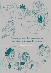Abbildung von: Grotesque and Performance in the Art of Aubrey Beardsley - Open Book Publishers