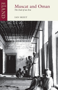 Enlarge image Cover: Muscat and Oman - Eland Publishing
