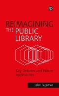 Cover: Reimagining the Public Library - Facet Publishing