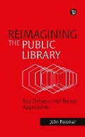Cover: Reimagining the Public Library - Facet Publishing